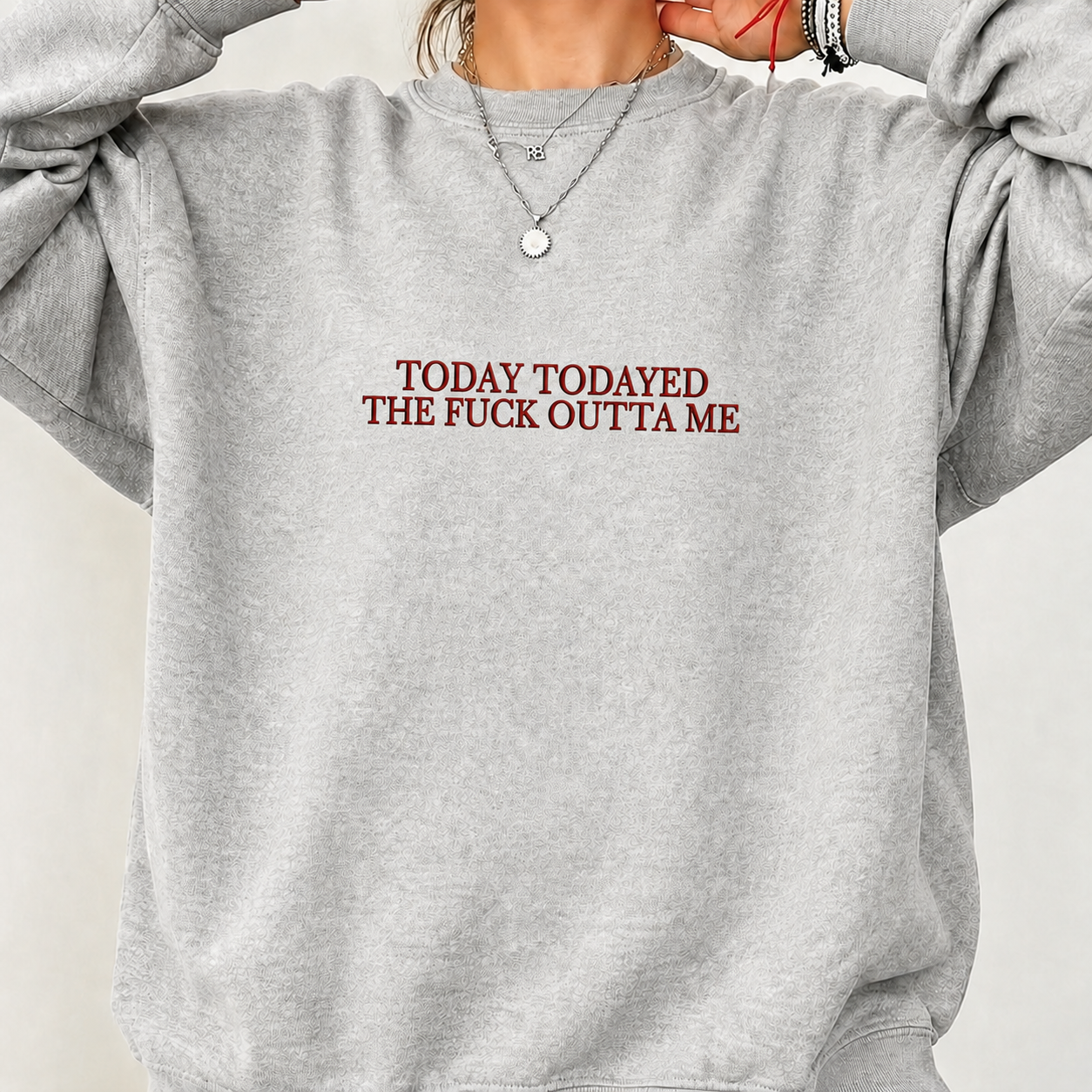 The Fuck Outta Me Embroidered Sweatshirt