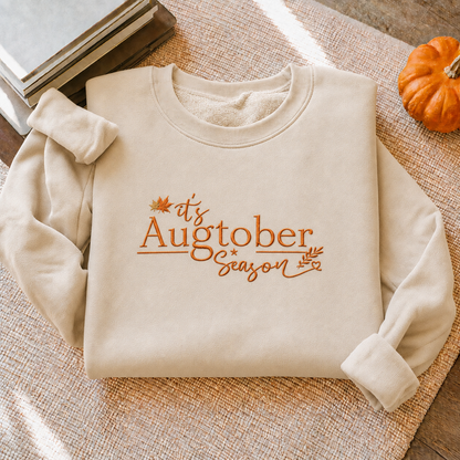 It's Augtober Season Embroidered Sweatshirt