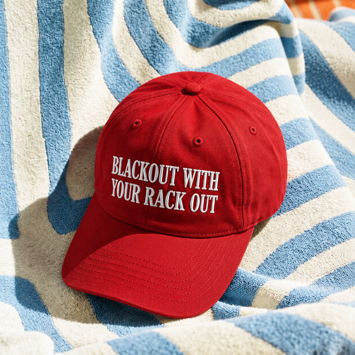Blackout With Your Rack Out Embroidered Baseball Hat