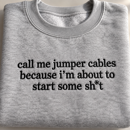 Call Me Jumper Cables Embroidered Sweatshirt