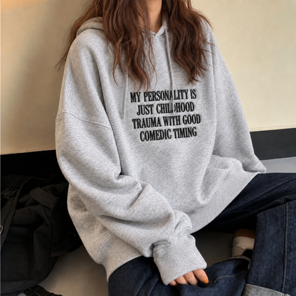 Just Childhood Trauma Embroidered Hoodie