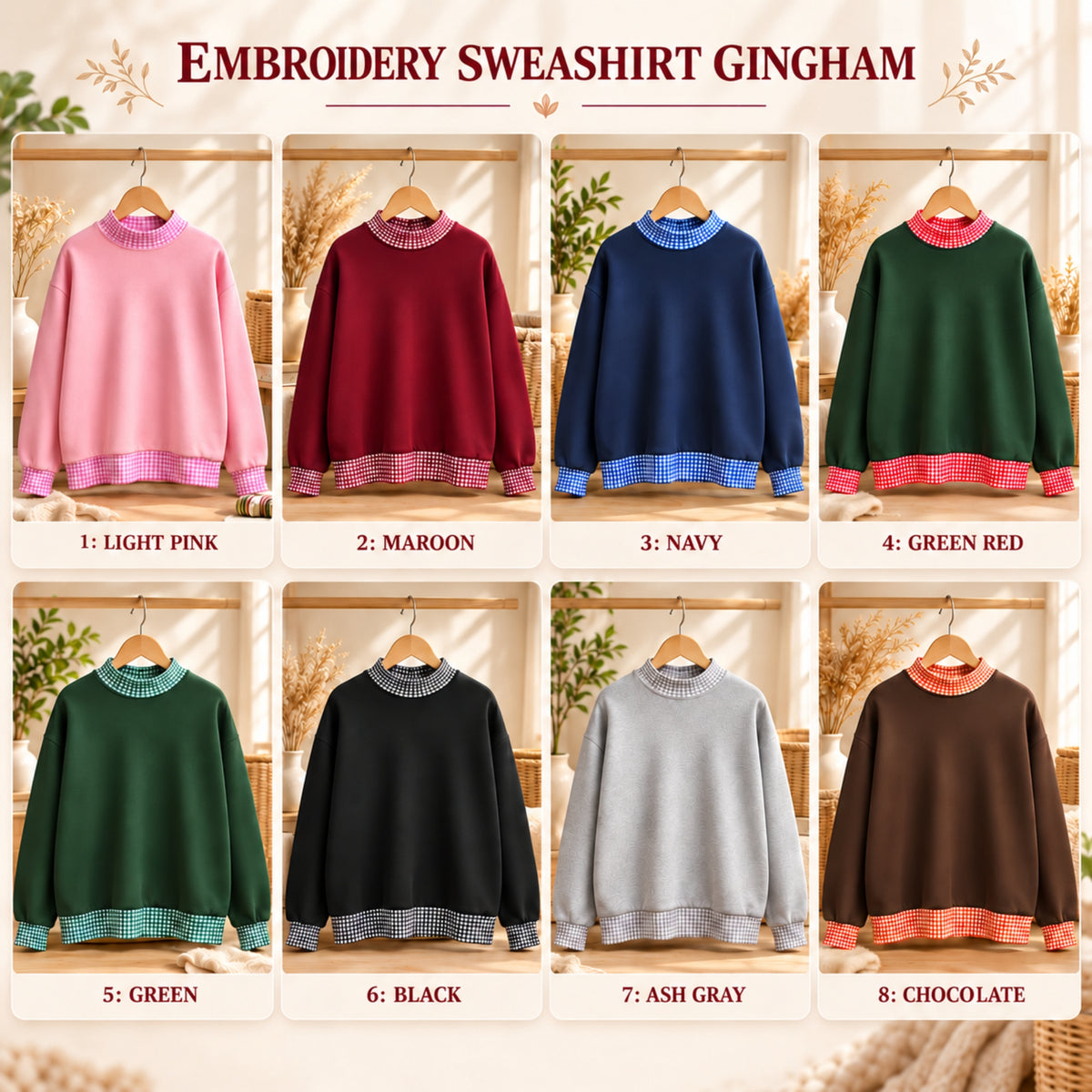 A color-options collage for an embroidery sweatshirt gingham showing eight different sweater colors: light pink, maroon, navy, green red, green, black, ash gray, and chocolate. Each sweater is displayed on a wooden hanger against a warm beige background with dried floral props.