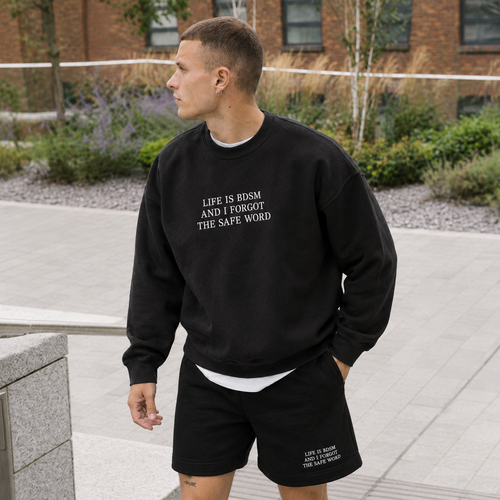 Life is BDSM Embroidered Sweatshirt