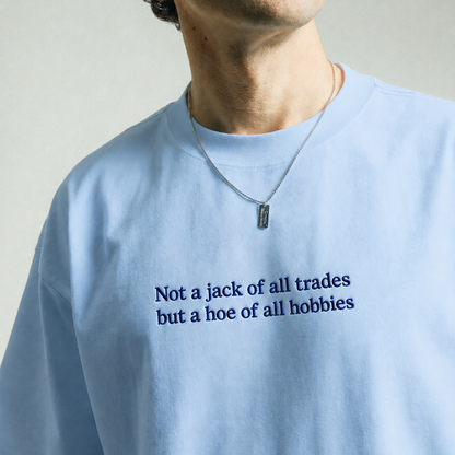 Not A Jack Of All Trades Embroidered Sweatshirt