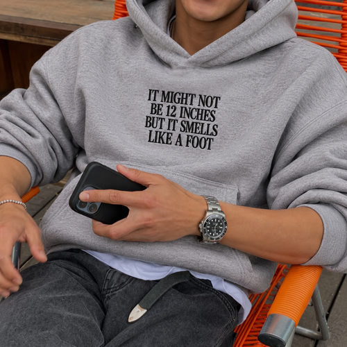 It Might Not Be 12 Inches Embroidered Sweatshirt