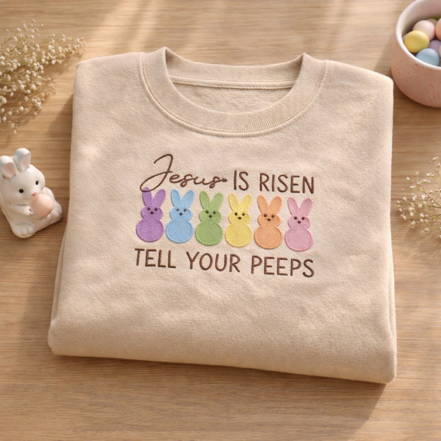 Jesus Is Risen Tell Your Peeps Embroidered Sweatshirt