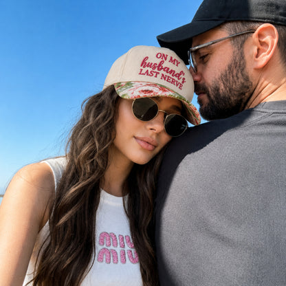 On My Husband's Last Nerve Embroidered Floral Hat