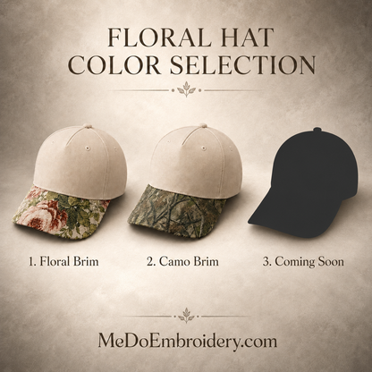 Floral hat color selection chart featuring a cream baseball cap with three options: Floral Brim, Camo Brim, and a black silhouette labeled Coming Soon, with MeDoEmbroidery.com at the bottom.