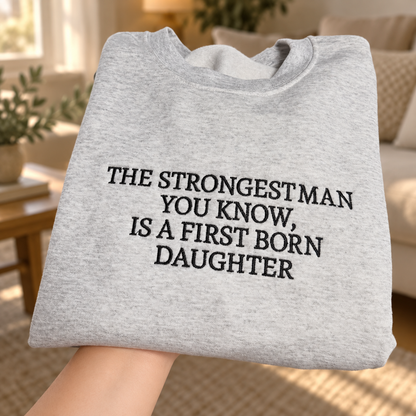 First Born Daughter Embroidered Sweatshirt