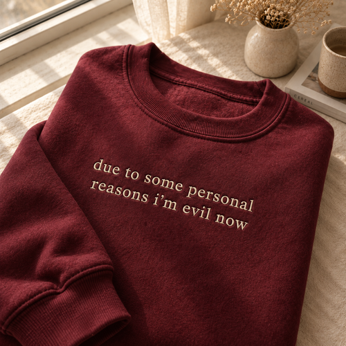 I'm Evil Now Embroidered Sweatshirt