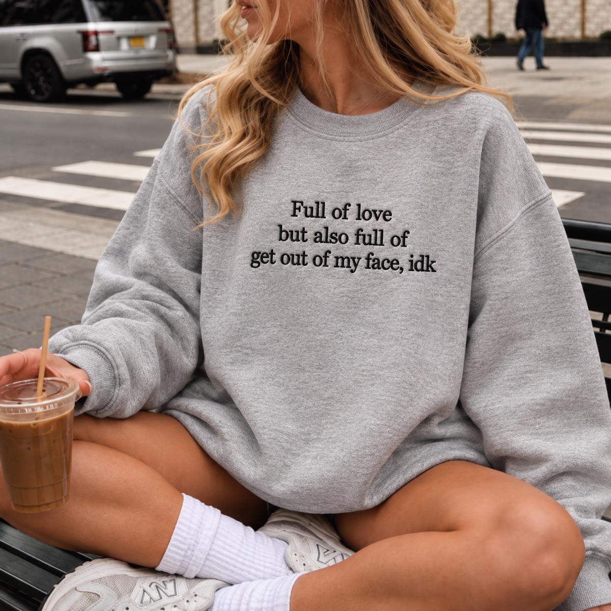 Full Of Love But Also Get Out Of My Face Embroidered Sweatshirt