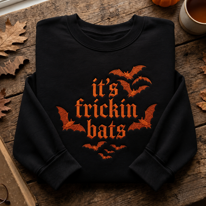 It's Frickin' Bat Embroidered Sweatshirt