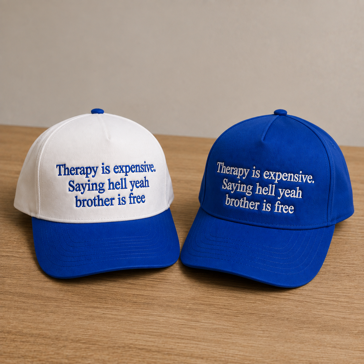 Therapy Is Expensive Embroidered Baseball Hat
