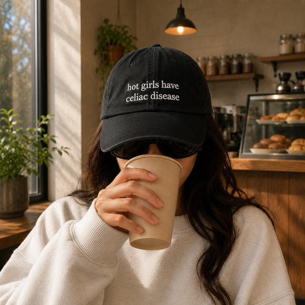 Hot Girls Have Celiac Disease Embroidered Hat