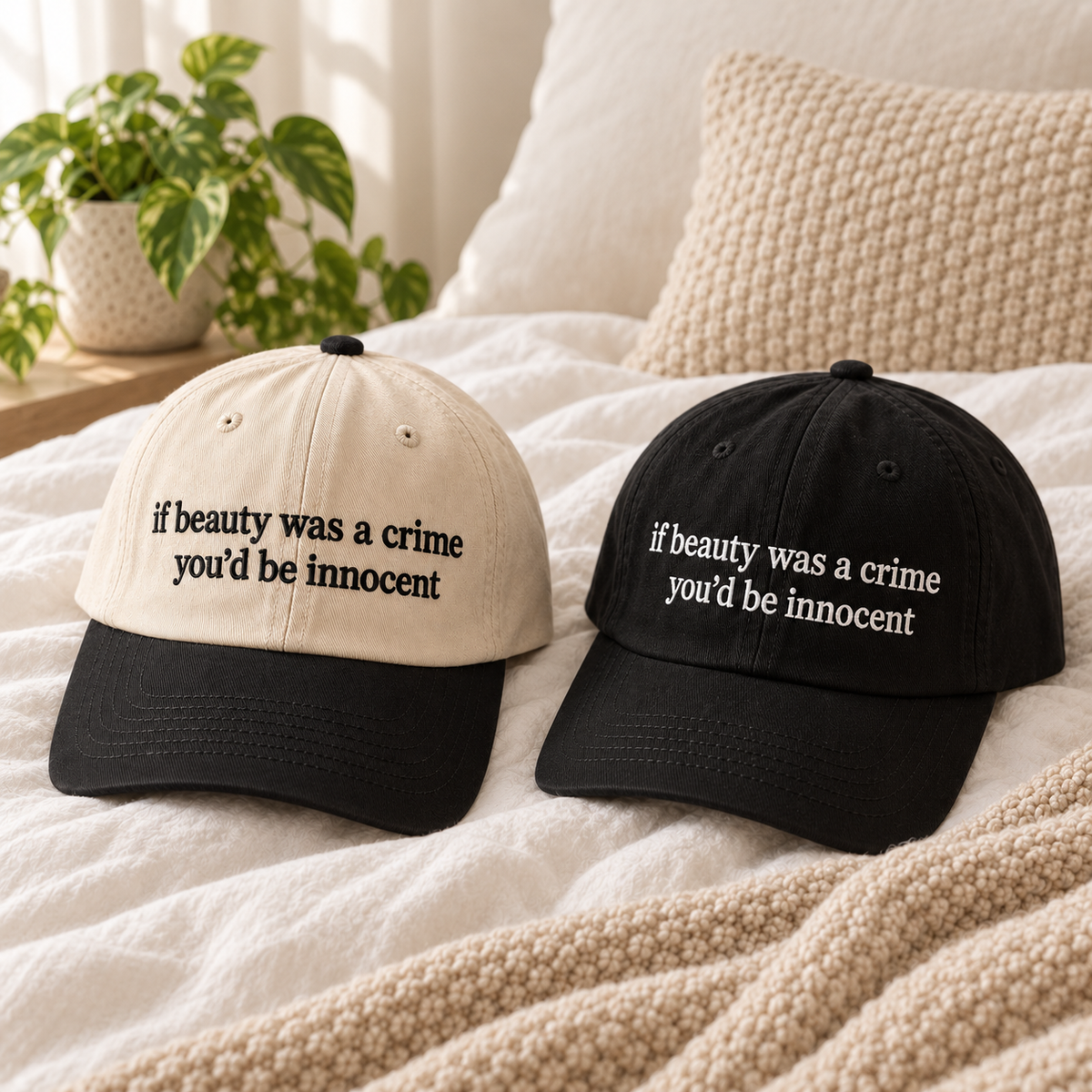 If Beauty Was a Crime You’d Be Innocent Embroidered Baseball Hat
