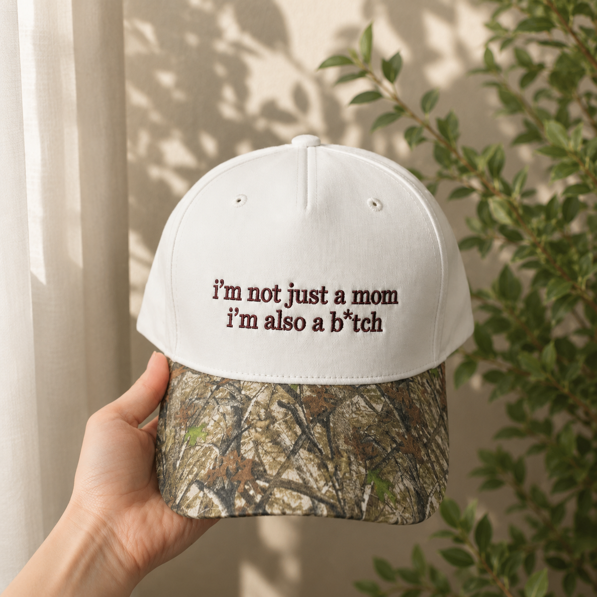 I'm Not Just A Mom I'm Also A B*tch Floral Hat