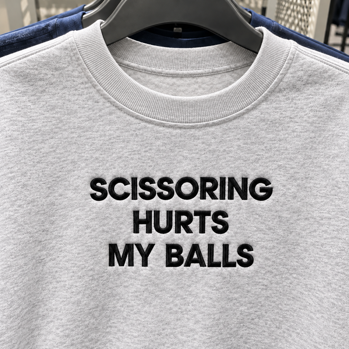 Scissoring Hurts My Balls Embroidered Sweatshirt