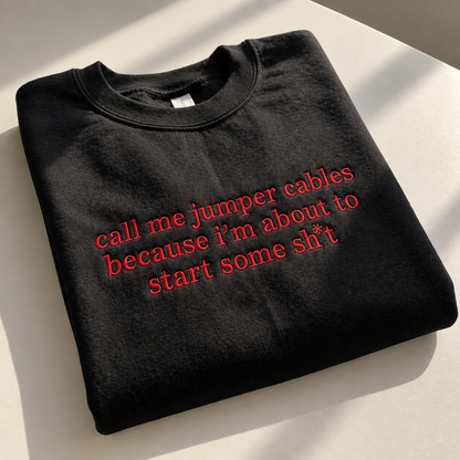 Call Me Jumper Cables Embroidered Sweatshirt