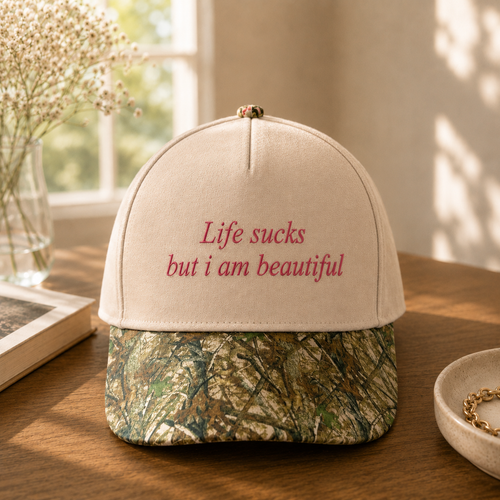 Life Sucks But I Am Beautiful Embroidered Floral Hat