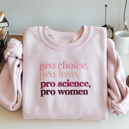 Pro Choice Pro Women Embroidered Sweatshirt