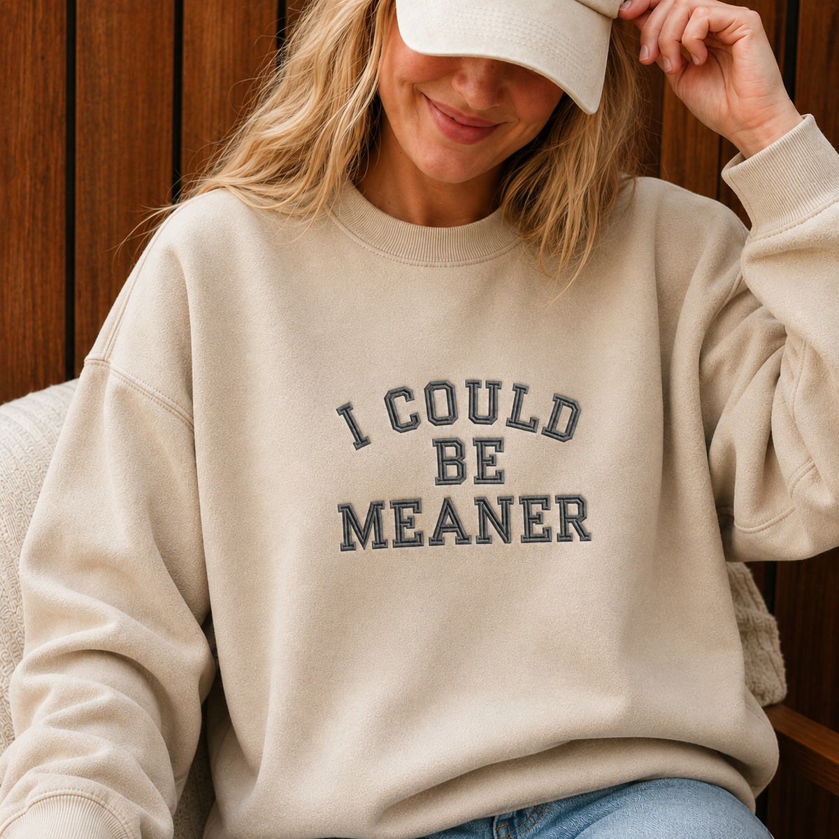 I Could Be Meaner Embroidered Sweatshirt