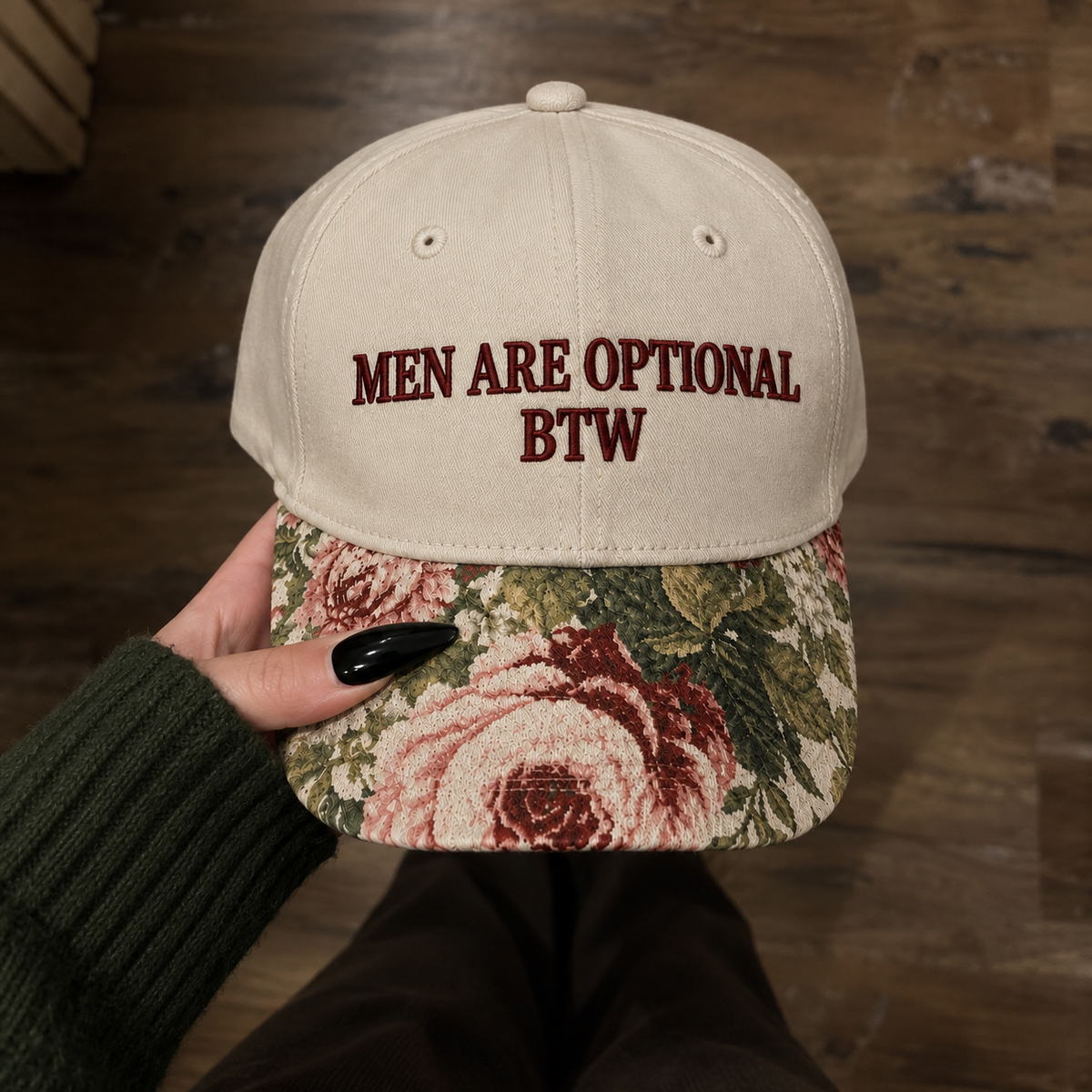 Men Are Optional BTW Embroidered Floral Hat
