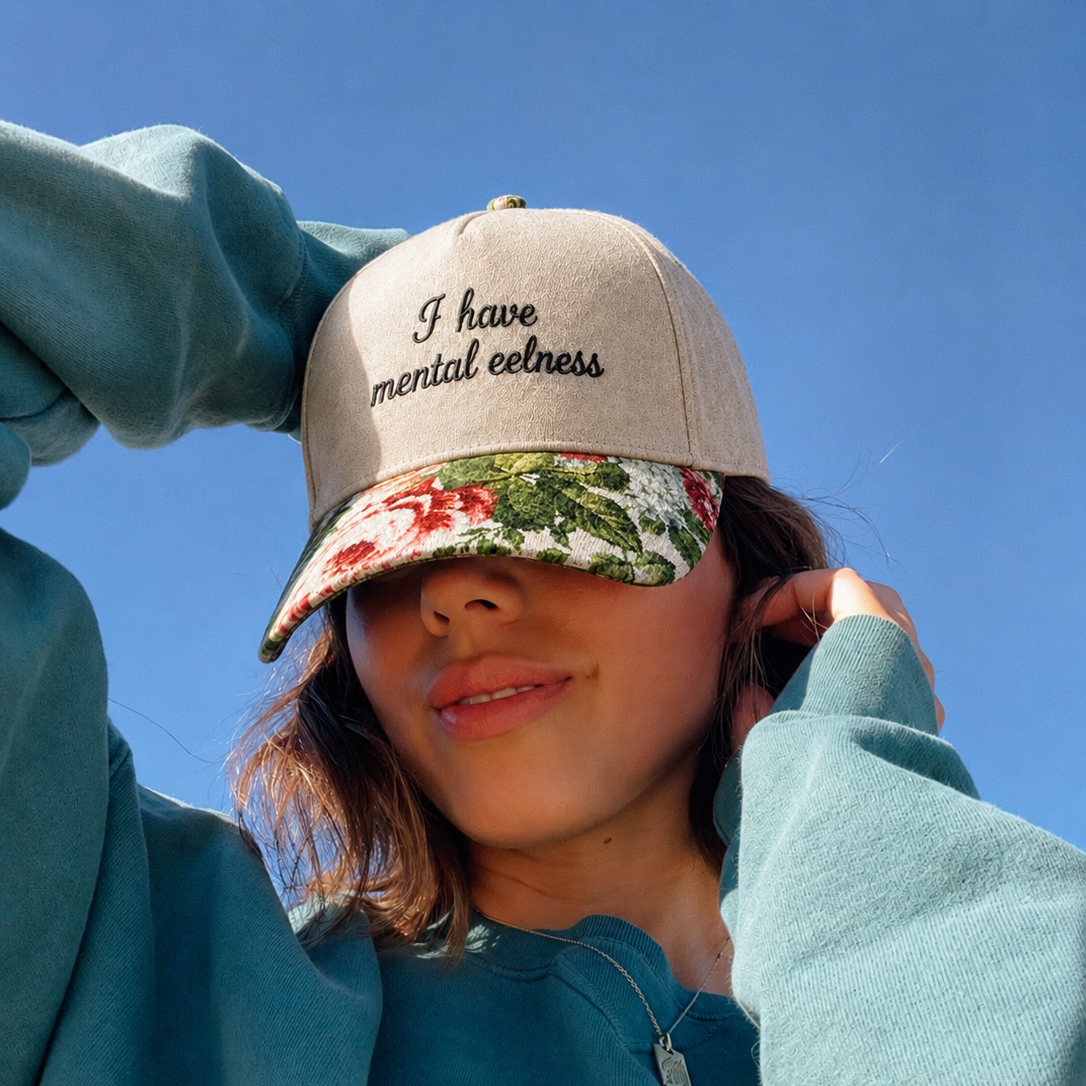 I Have Mental Eelness Embroidered Floral Hat