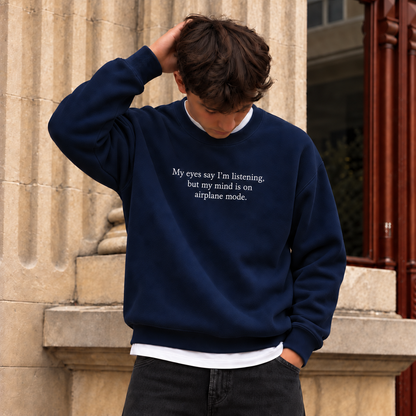 My Mind Is On Airplane Mode Embroidered Sweatshirt