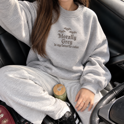 Morally Grey Is My Favorite Color Embroidered Sweatshirt
