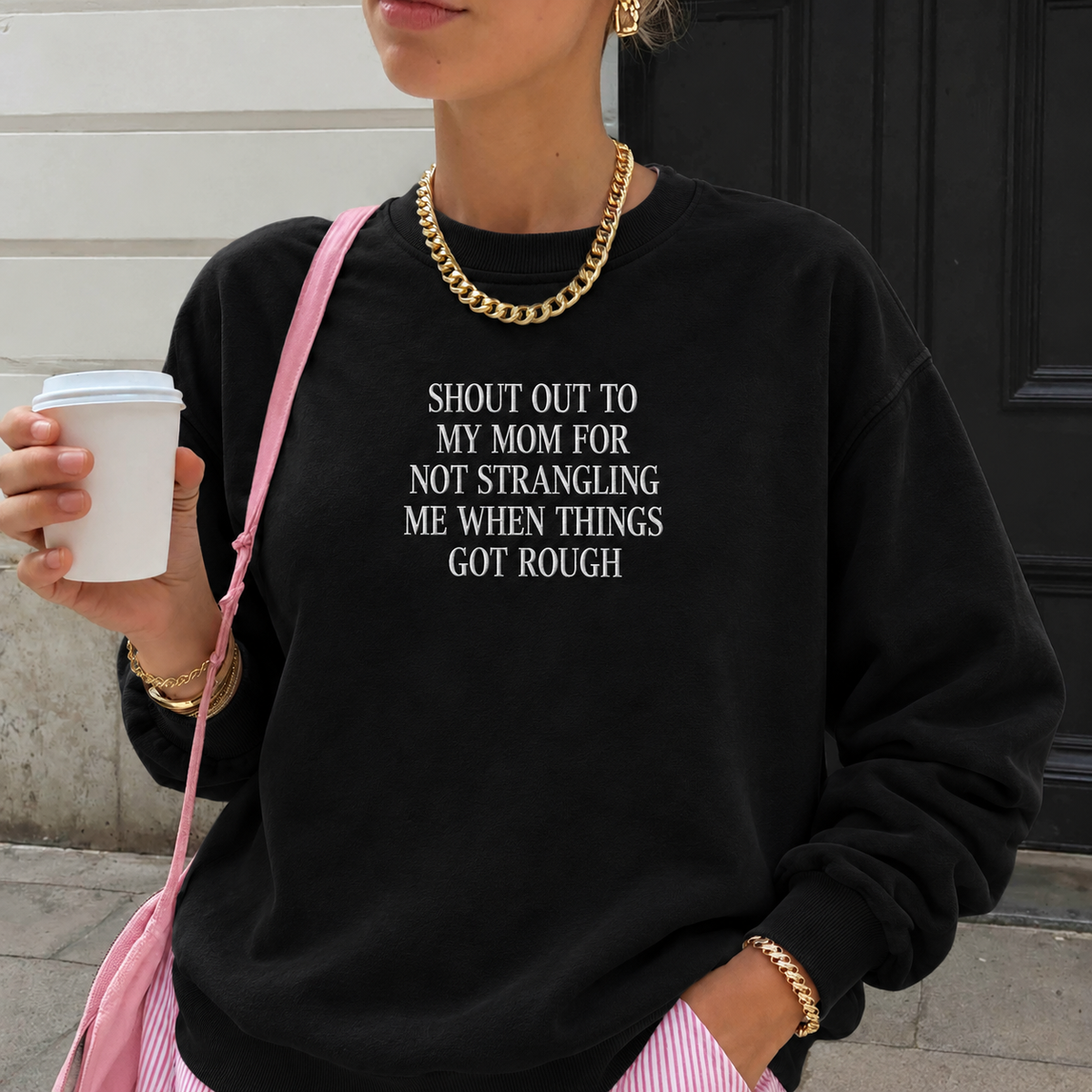 Shout Out to My Mom Embroidered Sweatshirt