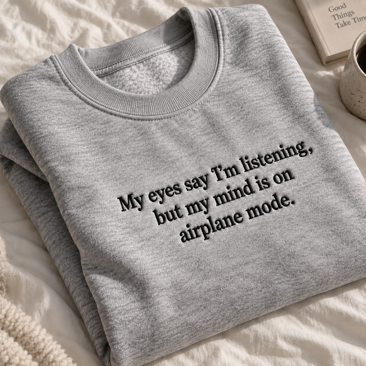 My Mind Is On Airplane Mode Embroidered Sweatshirt
