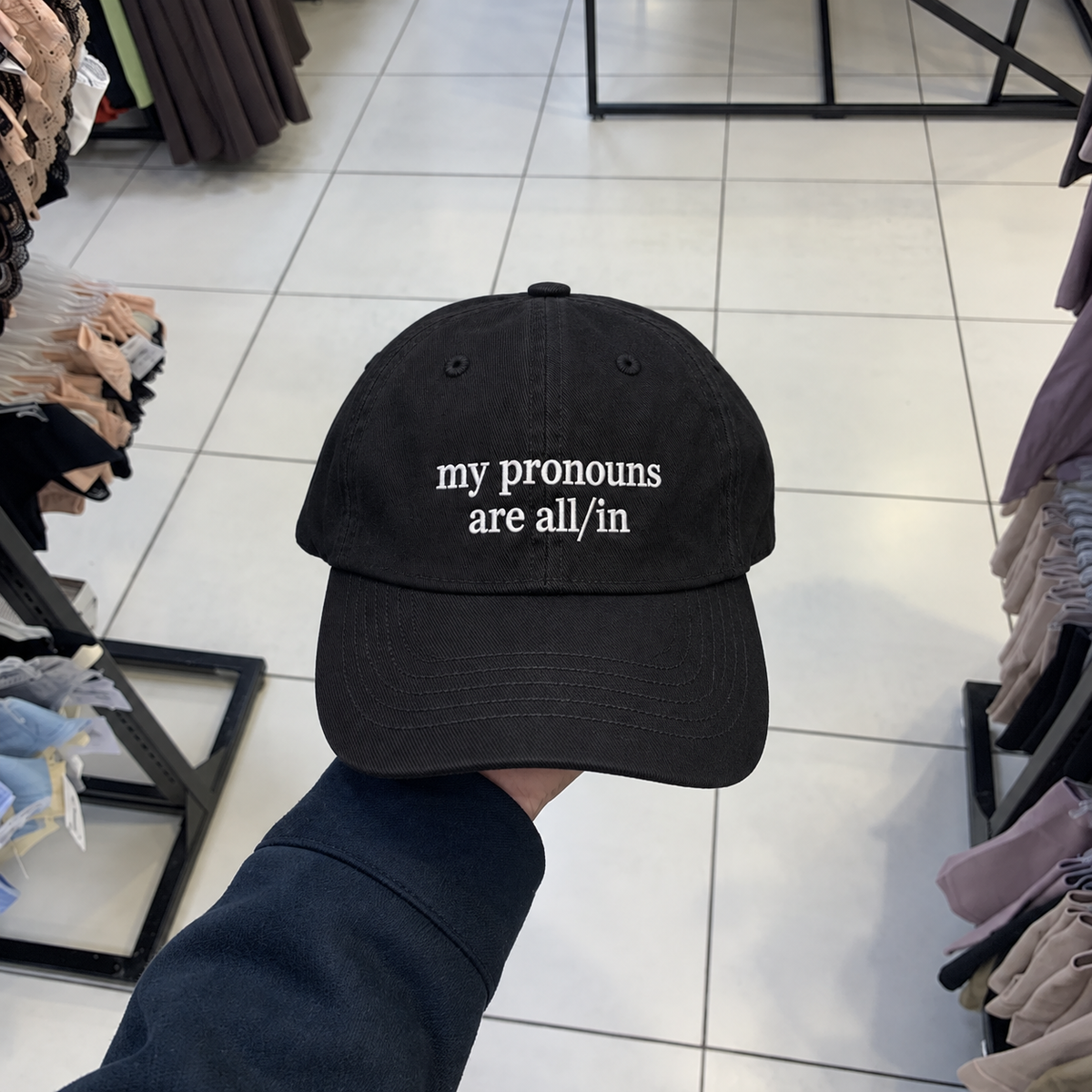 My Pronouns Are All/In Embroidered Baseball Hat