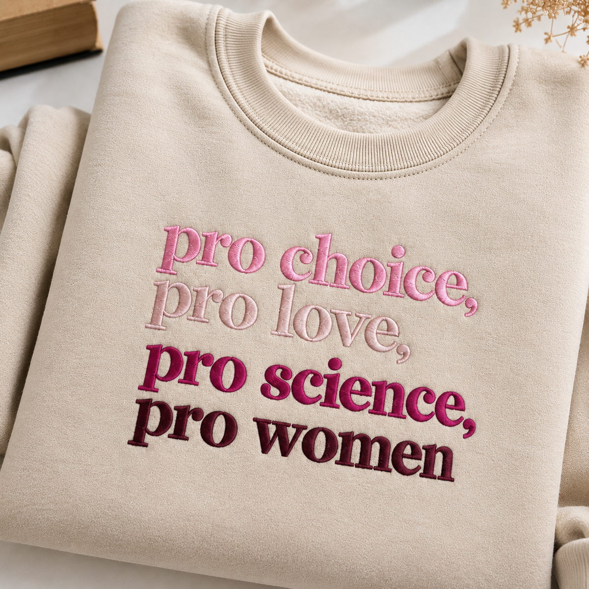 Pro Choice Pro Women Embroidered Sweatshirt