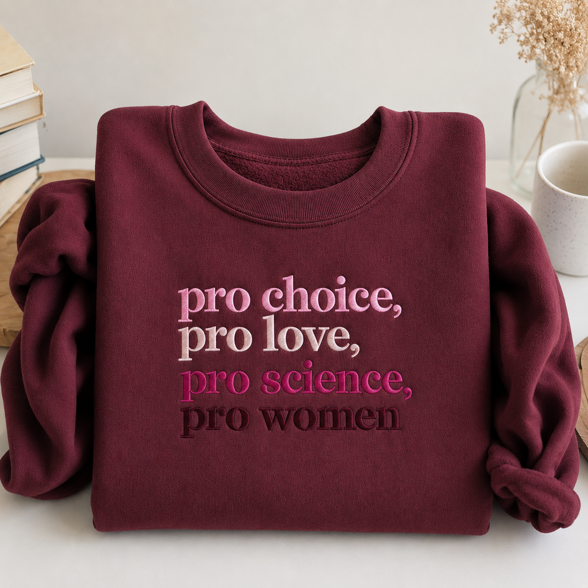 Pro Choice Pro Women Embroidered Sweatshirt