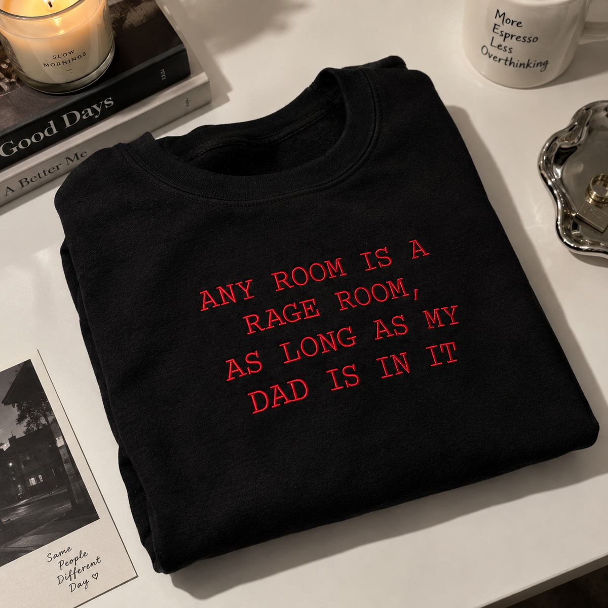 Any Room Is a Rage Room Embroidered Sweatshirt