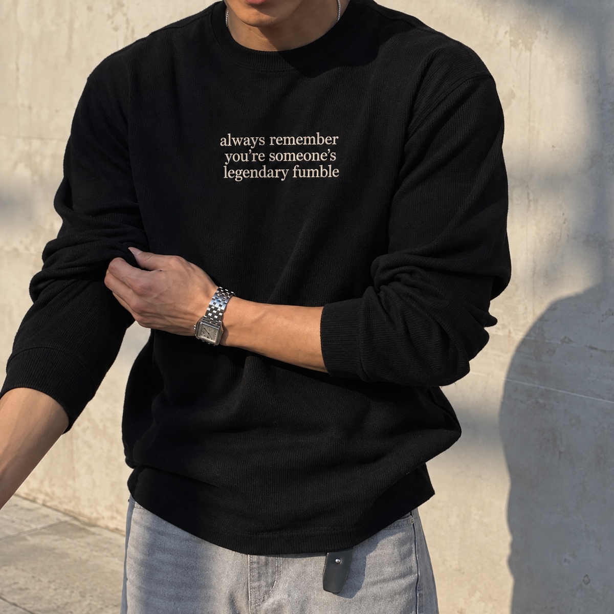 Legendary Fumble Quote Embroidered Sweatshirt