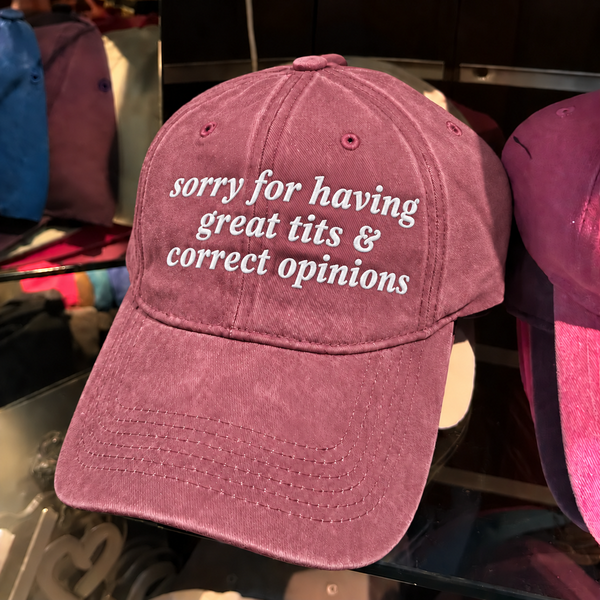 Sorry for Having Great Tits & Correct Opinions Embroidered Washed Cap