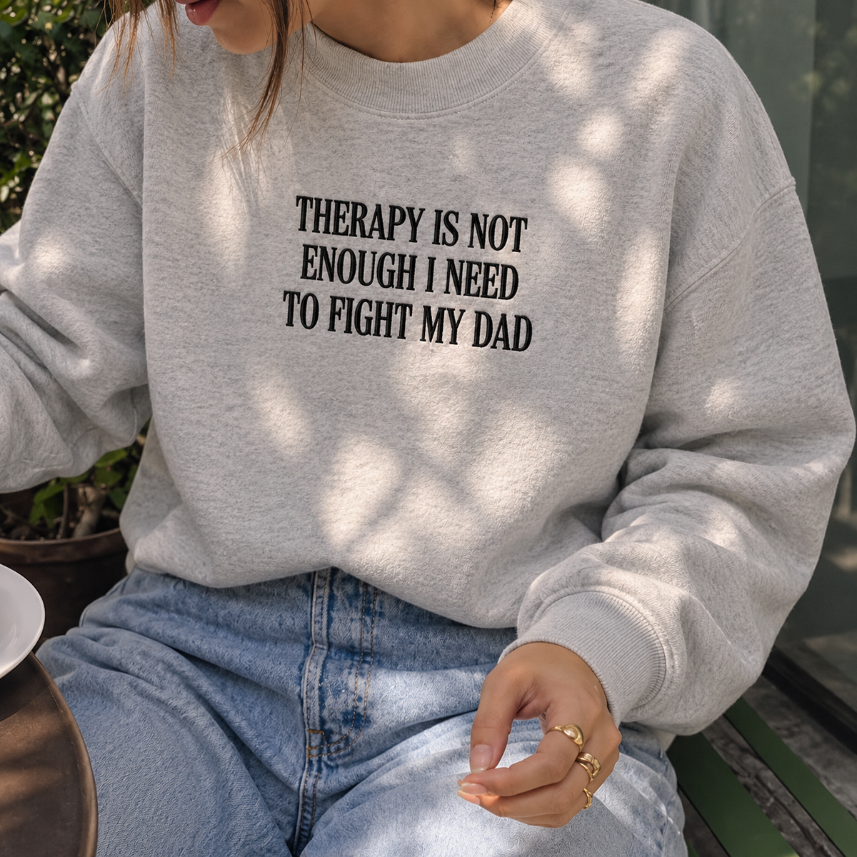 Not Enough To Fight My Dad Embroidered Sweatshirt