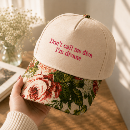 Don't Call Me Diva I'm Divane Embroidered Floral Hat